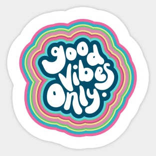 Good Vibes Only Sticker